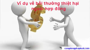 boi-thuong-thiet-hai-ngoai-hop-dong